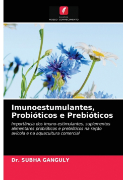 Imunoestumulantes, Probióticos e Prebióticos
