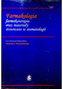 Farmakologia farmakoterapia oraz materiały stosowane w stomatologii
