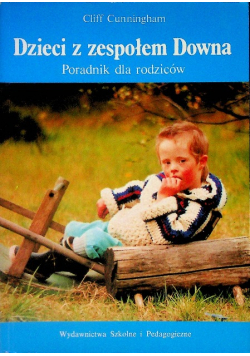 Dzieci z zespołem Downa. Poradnik dla rodziców