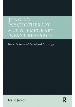 Jungian Psychotherapy and Contemporary Infant Research