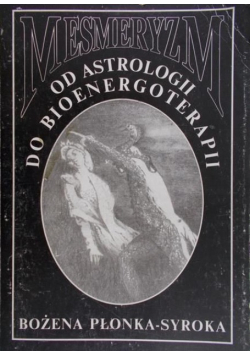 Od astrologii do bioenergoterapii
