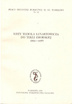 Listy Teofila Lenartowicza do Tekli Zmorskiej 1861 1893