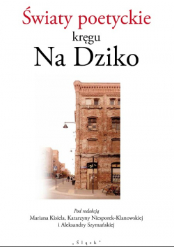 Światy poetyckie kręgu na dziko