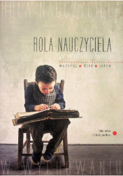 Rola nauczyciela w wychowaniu