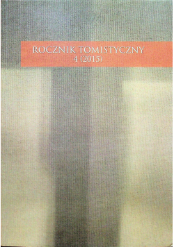 Rocznik Tomistyczny 4 / 2015