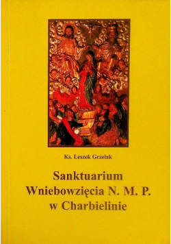 Sanktuarium Wniebowzięcia N.M.P. w Charbielinie