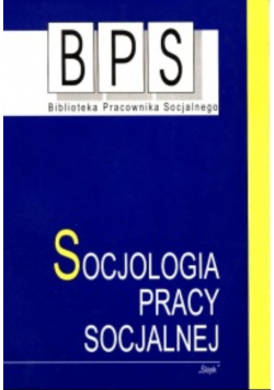 Socjologia Pracy Socjalnej