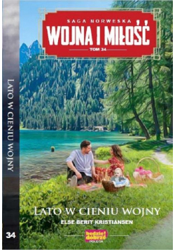Wojna i Miłość T.34 Lato w cieniu wojny