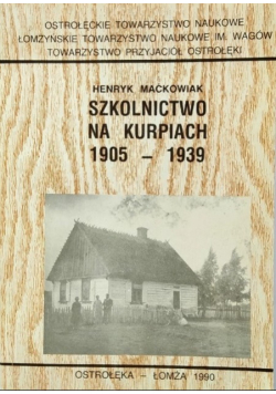 Szkolnictwo na Kurpiach 1905 - 1939