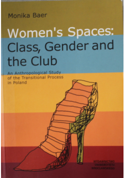 Womens spaces Class Gender and the Club