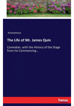 The Life of Mr. James Quin