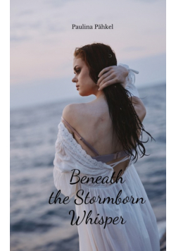 Beneath the Stormborn Whisper