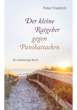 Der kleine Ratgeber gegen Panikattacken