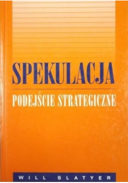 Spekulacja podejście strategiczne