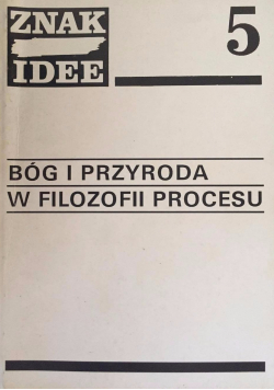 Bóg i przyroda w filozofii procesu