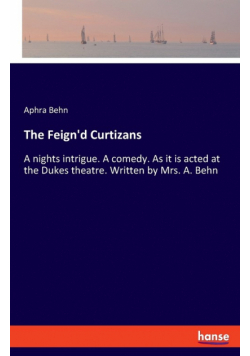 The Feign'd Curtizans