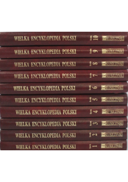 Wielka Encyklopedia Polska Tom I do X