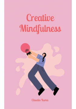 Creative Mindfulness