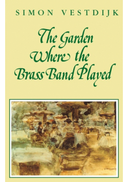 The Garden Where the Brass Band Played