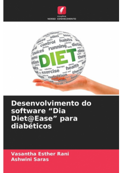 Desenvolvimento do software "Dia Diet@Ease" para diabéticos