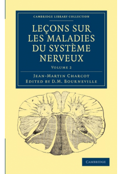 Lecons Sur Les Maladies Du Systeme Nerveux - Volume 2