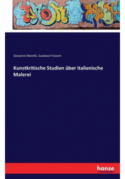 Kunstkritische Studien über italienische Malerei