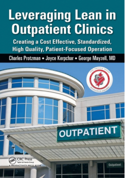 Leveraging Lean in Outpatient Clinics