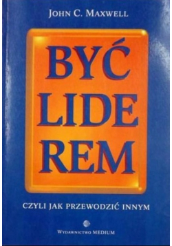Być liderem czyli jak przewodzić innymi