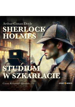 Sherlock Holmes. Studium w szkarłacie audiobook