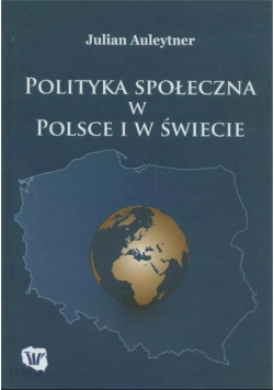 Polityka społeczna w Polsce i w świecie