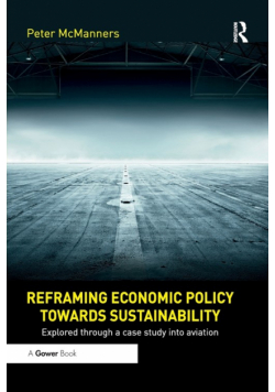 Reframing Economic Policy towards Sustainability
