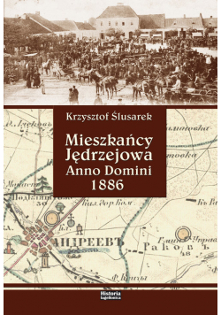 Mieszkańcy Jędrzejowa Anno Domini 1886