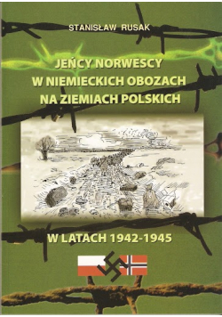 Jeńcy norwescy w niemieckich obozach na ziemiach polskich