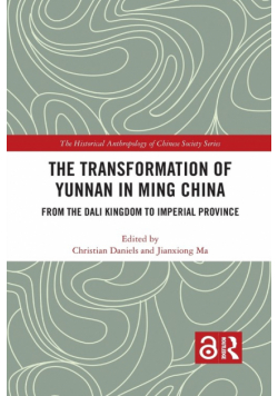 The Transformation of Yunnan in Ming China