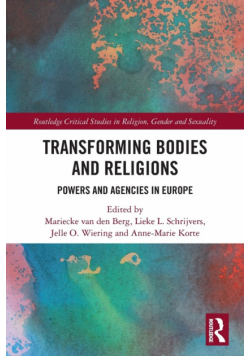 Transforming Bodies and Religions