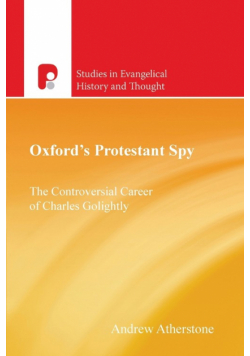 Oxford's Protestant Spy