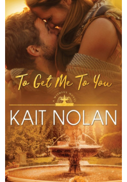 To Get Me To You