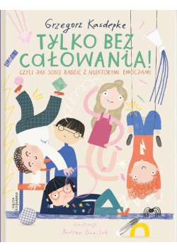 Tylko bez całowania! w.2020