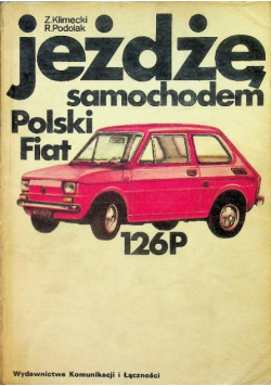 Jeżdżę samochodem polski fiat 126 p