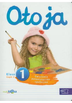 Oto ja: 1 Ćwiczenia polonistyczno-społeczne część 2
