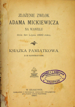 Założenie zwłok Adama Mickiewicza na Wawelu 1890 r.