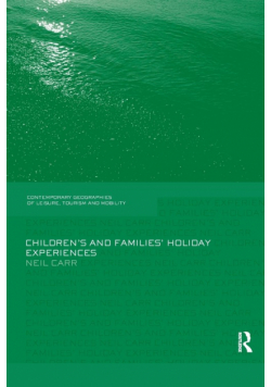 Children's and Families' Holiday Experience