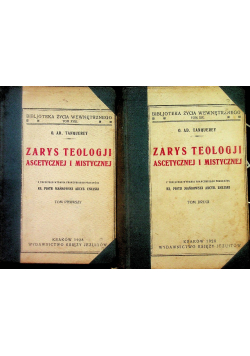 Zarys teologji ascetycznej i mistycznej Tom 1 i 2 1928 r.