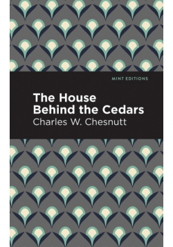 The House Behind the Cedars