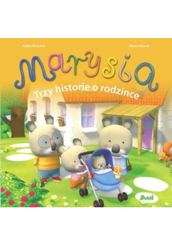 Marysia Trzy historie o rodzince