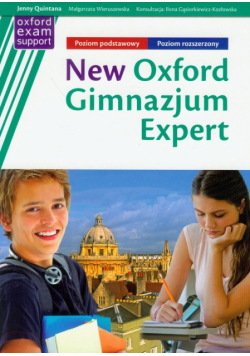 New Oxford : gimnazjum : Expert : podręcznik z repetytorium z ćwiczeniami z płytą CD