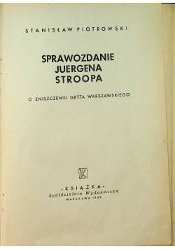 Sprawozdanie Jurgena Stroopa 1948 r