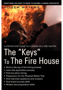 The Keys to the Fire House