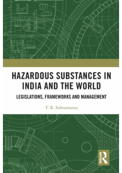 Hazardous Substances in India and the World