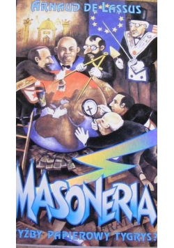 Masoneria czyżby papierowy tygrys